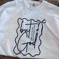 But God Tee